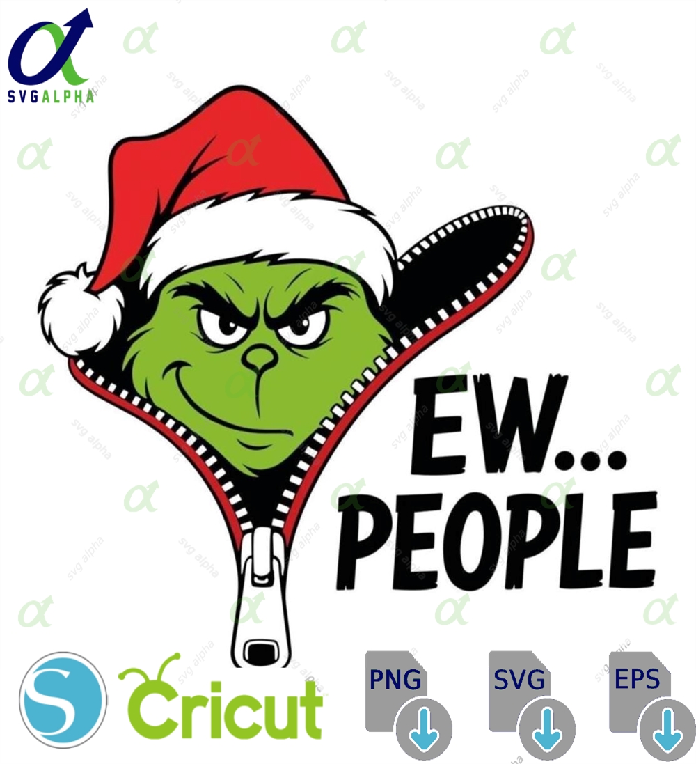Grinch Ew People Svg Png Dxf Eps L Funny Christmas Quote Clipart L Anti Social Holiday Digital Design For Cricut Sublimation